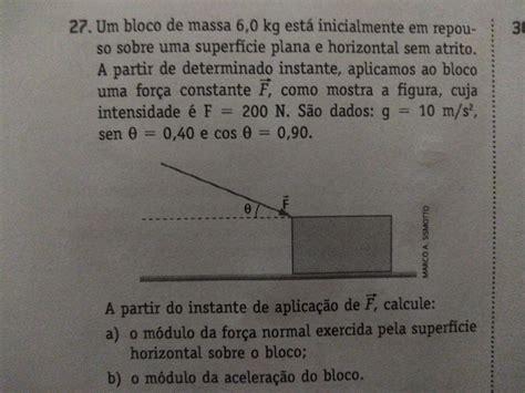 Um Bloco De Massa Kg Est Inicialmente Em Repou So Sobre Uma