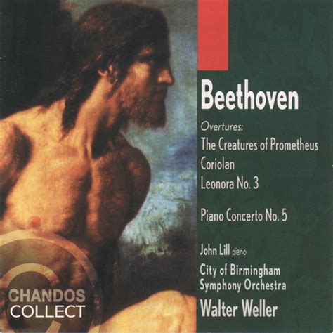 Beethoven Piano Concerto No 5 Overture To The Creatures Of