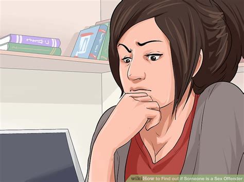 Ways To Find Out If Someone Is A Sex Offender Wikihow Life