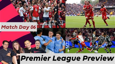 Premier League Preview Match Day 6 ศึกนอร์ทลอนดอนลุกเป็นไฟ ปีศาจ