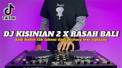 DJ KISINAN 2 X RASAH BALI JERSEY CLUB DJ BOLA BALI NGGO DOLANAN VIRAL