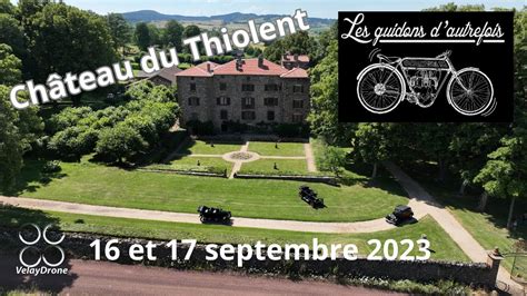 Château du Thiolent évènement exceptionnel le 16 et 17 septembre 2023