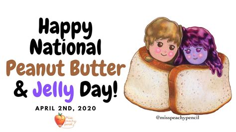 National Peanut Butter And Jelly Day 🥜🍇🍞april 2nd 2020 Youtube