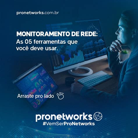 Pro Networks Monitoramento De Rede As Melhores Ferramentas Para