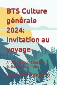 BTS Culture G N Rale 2024 Invitation Au Voyage Antiseche Pour R Diger