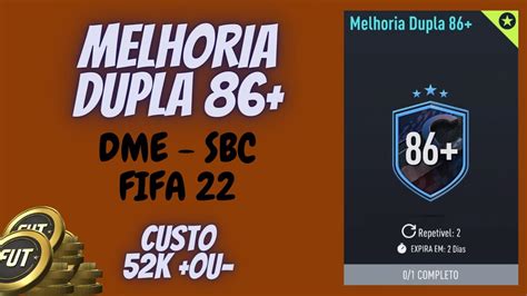 FIFA 22 DME SBC MELHORIA DUPLA 86 YouTube