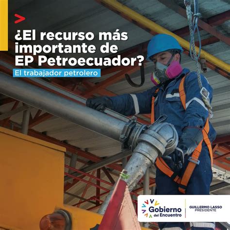 Ep Petroecuador On Twitter Trabajadoras Y Trabajadores De Ep