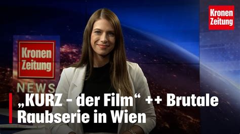 Krone News 07 09 2023 KURZ Der Film Brutale Raubserie In Wien