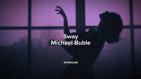 Michael Buble Sway Lyrics Youtube