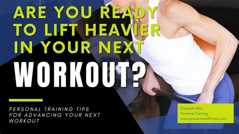 How To Start Lifting Heavier Weights Workout Tips For Strength