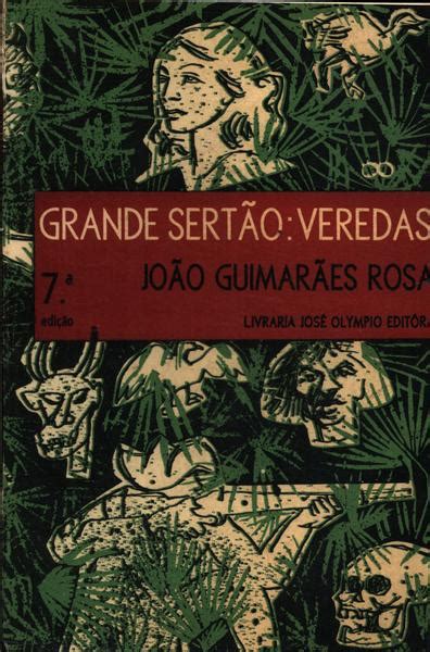 Grande Sert O Veredas Jo O Guimar Es Rosa Tra A Livraria E Sebo