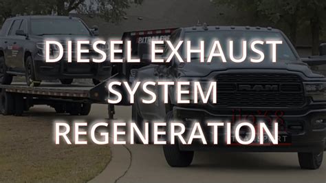 Diesel Exhaust Regeneration 2022 Ram 3500 H O Turbo Youtube