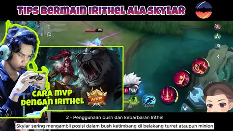 Tips Bermain Irithel Ala Skylar Hero Barbar Yang Sekali Ulti Biasanya