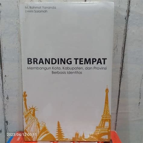 Jual ORIGINAL BUKU BRANDING TEMPAT Membangun Kota Kabupaten Dan