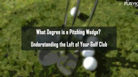 What Degree is a Pitching Wedge?