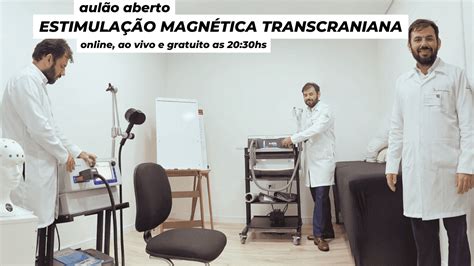 Como A Estimula O Magn Tica Transcraniana Funciona Portal Da