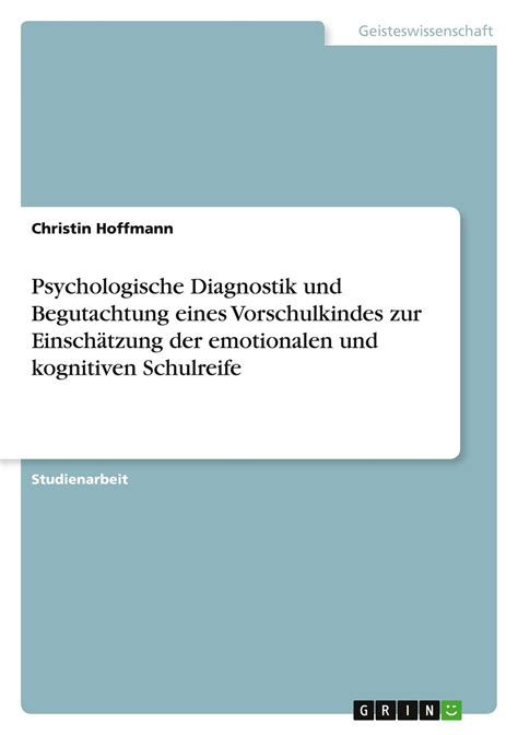 Psychologische Diagnostik Und Begutachtung Eines Vorschulkindes Zur