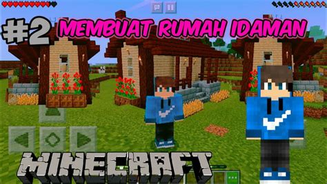 Minecraft Survival Indonesia Ep 2 Rumah Pertamaku YouTube