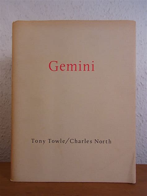 Gemini. Collaborations [signed by Tony Towle and Charles North] by Towle, Tony and Charles North ...