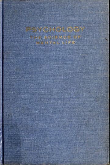 Psychology The Science Of Mental Life Miller George A George Armitage 1920 Free