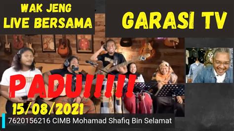 Wak Jeng Dan Akustikaria Busking Di Garasi Tv Paduuuu