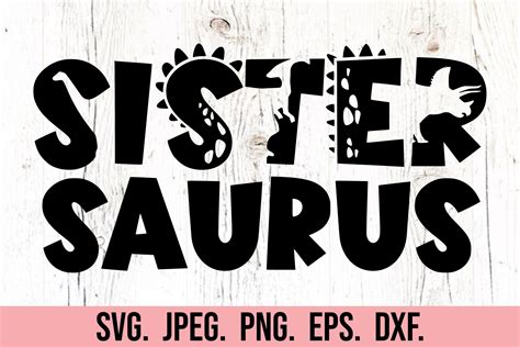 Sister Saurus Svg Dinosaur Birthday Graphic By Happyheartdigital