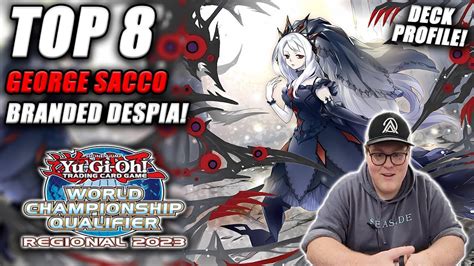 Yu Gi Oh Cyac Regional Top Branded Despia Deck Profile Ft Lucas