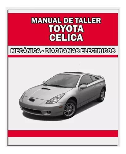 Manual De Taller Diagrama Toyota Celica 2000 2005 MercadoLibre