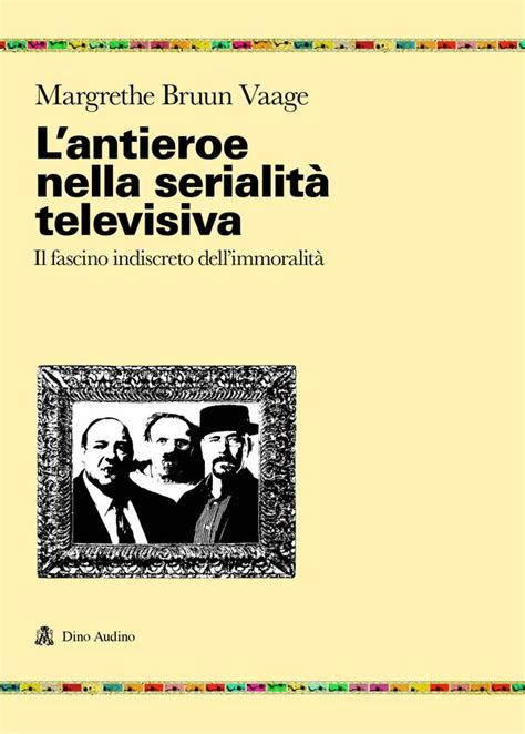 Lantieroe Nella Serialit Televisiva