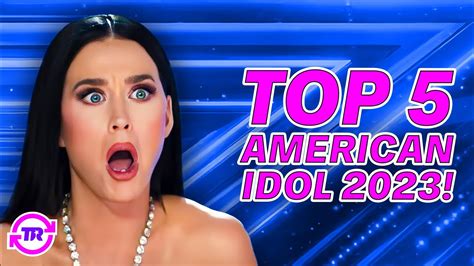 Top 5 Best American Idol Auditions Of 2023 Youtube