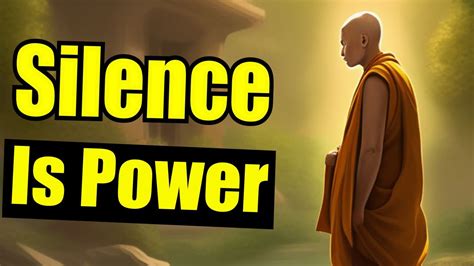 Why Silence Is Power Priceless Benefits Of Being Silent A Buddhist