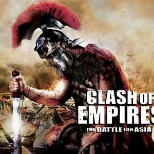 Clash Of Empires The Battle For Asia Rotten Tomatoes