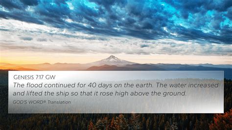Genesis 7:17 GW 4K Wallpaper - The flood continued for 40 days on the