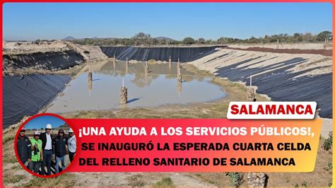 SE INAUGURÓ LA ESPERADA CUARTA CELDA DEL RELLENO SANITARIO DE SALAMANCA