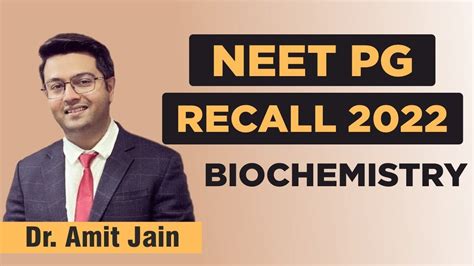 Neet Pg Recall Biochemistry Dr Amit Jain Youtube