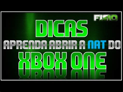 Como Abrir A Nat Do Xbox One Atualizado 2016 YouTube