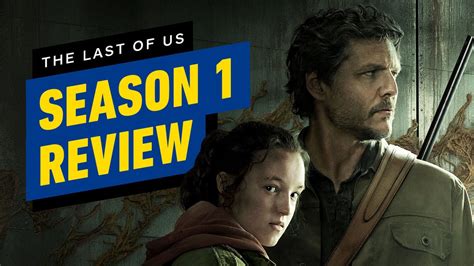 The Last of Us: Season 1 Review - The Global Herald