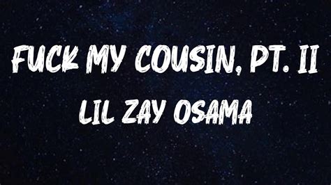 Lil Zay Osama Fuck My Cousin Pt II Feat Lil Durk Lyrics YouTube