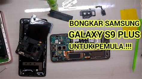 Cara Bongkar Samsung Galaxy S Plus Jks Opreker Handphone Youtube