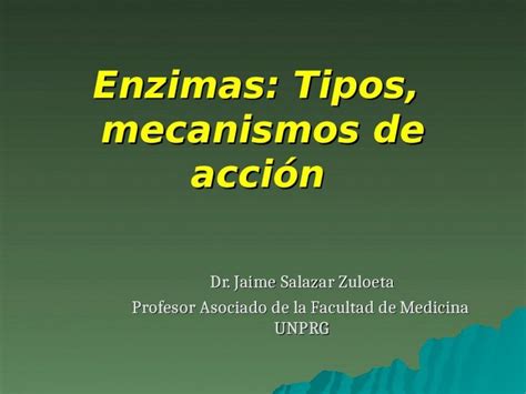 Ppt Enzimas Tipos Mecanismos De Accion Dokumen Tips