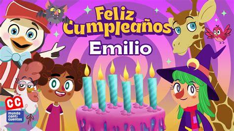 Feliz Cumpleaños Emilio YouTube