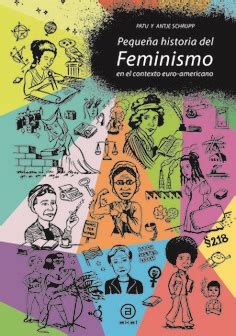 Pequeña historia del feminismo en el contexto euro norteamericano