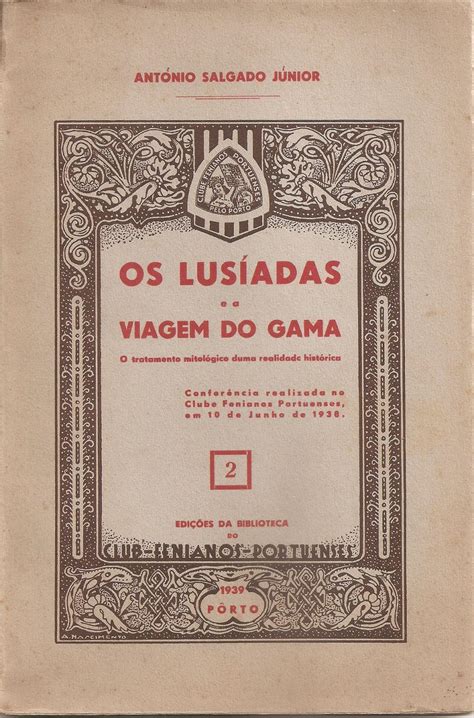 LIVRARIA ALFARRABISTA CANTO III Os Lusíadas e a Viagem do Gama