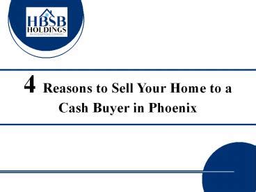 PPT Benefits Of Selling Your Home To A Cash Buyer In Phoenix