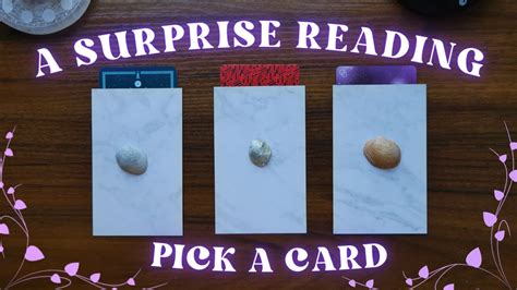 A Surprise Reading What You Need To Hear Right Now 🌼pick A Card🌼 Youtube