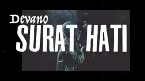 Download Lagu Surat Hati - Devano Cerita Kerinduan Sang Pujaan Hati ...