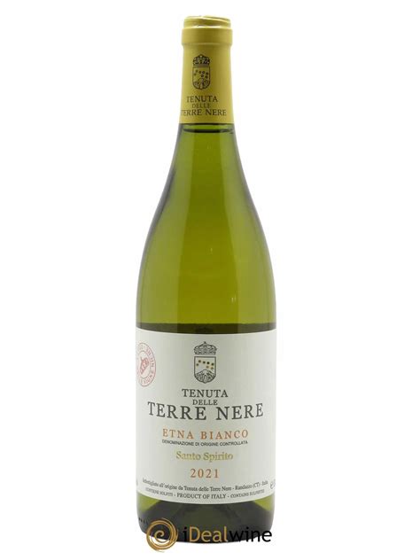 Acheter Etna Bianco Doc Tenuta Delle Terre Nere Santo Spirito Lot