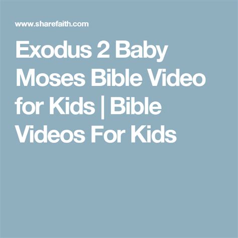 Exodus 2 Baby Moses Bible Video For Kids Sharefaith Kids Bible