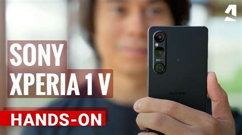 Sony Xperia 1 V Hands On Heres Whats New Youtube