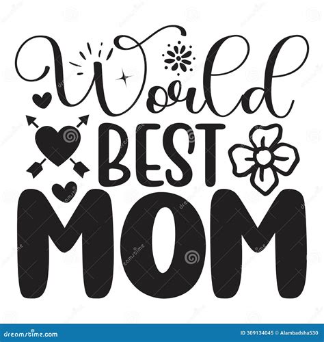 World Best Mom Stock Vector Illustration Of Typography 309134045